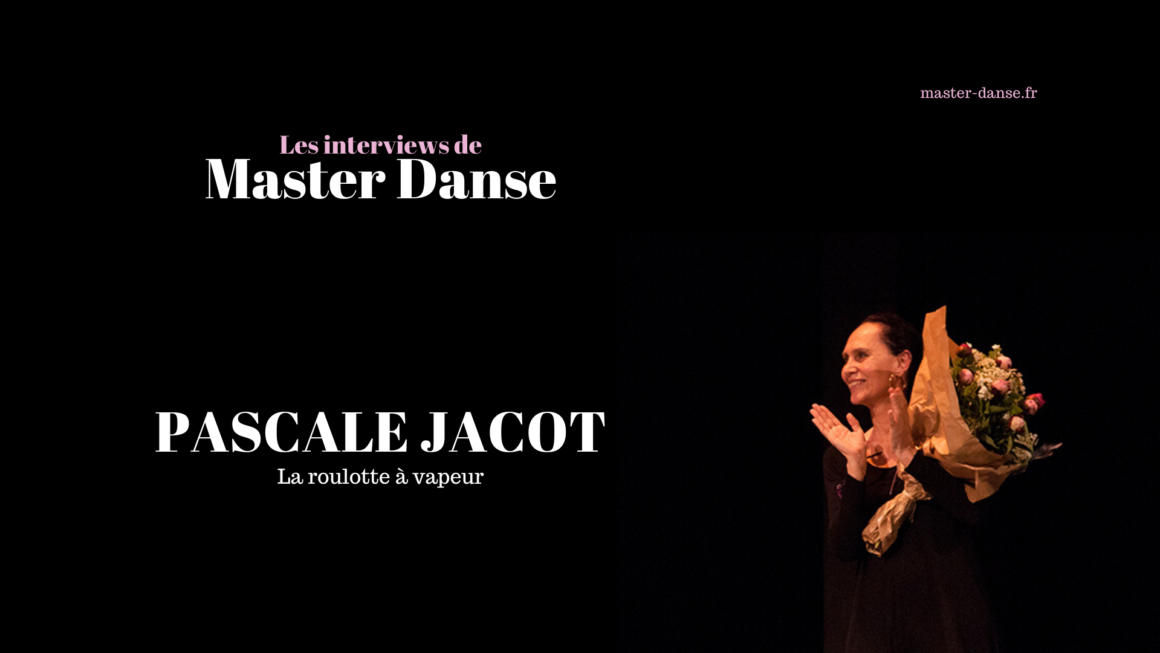 Interview de Pascale Jacot, professeure de danse à Paris en respect du corps et de l’élève