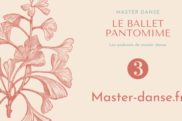L’histoire du ballet pantomime et Noverre
